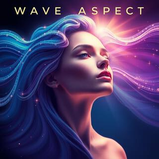 Wave Aspect