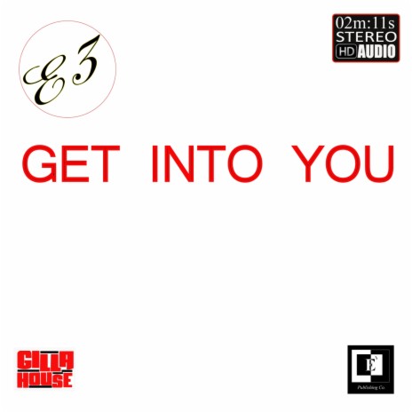 Get Into You | Boomplay Music