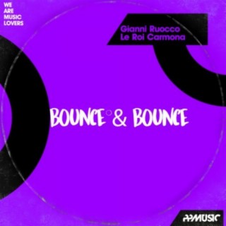 Bounce & Bounce