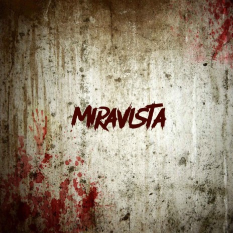 MIRAVISTA | Boomplay Music