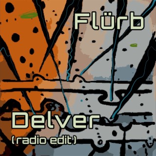 Delver (Radio Edit)