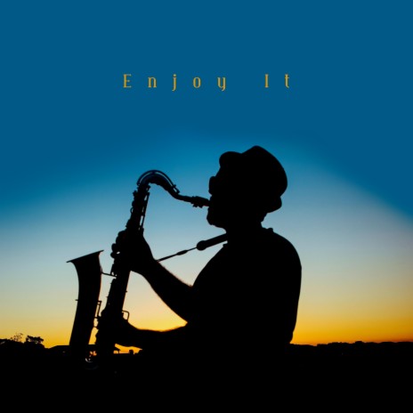 Enjoy It ft. Bossa Nova Jazz & Bossasonic | Boomplay Music