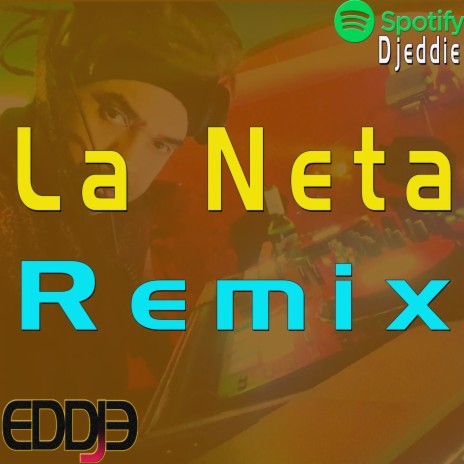 La neta remix | Boomplay Music