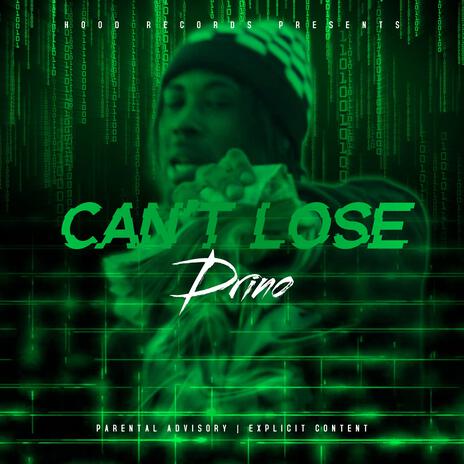 Can't Lose | Boomplay Music