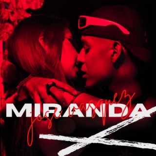 MIRANDA lyrics | Boomplay Music