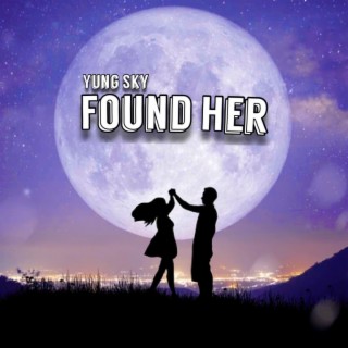 Found Her