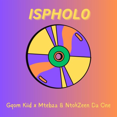 Ispholo ft. NtokZeen Da One & Gqom Kiid | Boomplay Music
