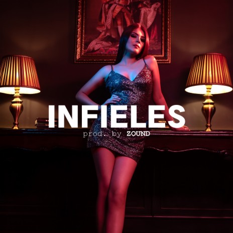 Infieles | Boomplay Music