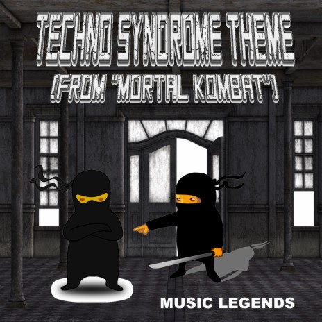 Techno Syndrome Theme (From Mortal Kombat) | Boomplay Music