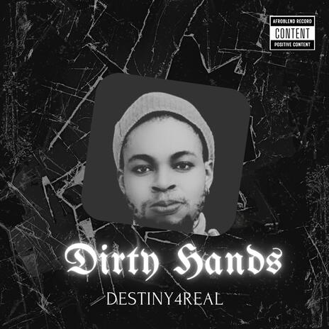 Dirty Hands ft. Afroblend Record | Boomplay Music