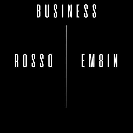 BUSINESS ft. Em8in | Boomplay Music