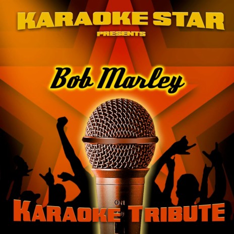 Iron, Lion, Zion (Bob Marley Karaoke Tribute) | Boomplay Music
