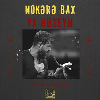 Nokere Bax Ya Huseyn (Hossein Sotoodeh 2025)