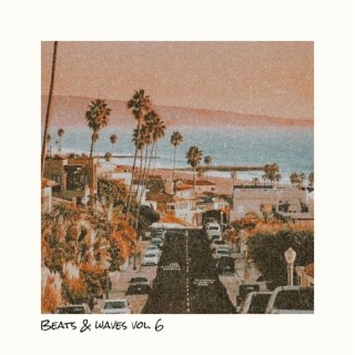 Beats & Waves, Vol. 6