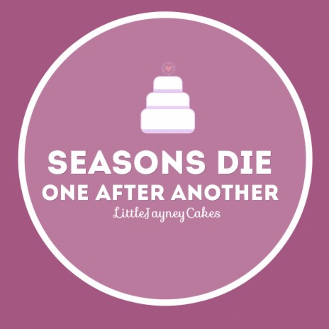 Seasons Die One After Another (Acoustic) | Boomplay Music