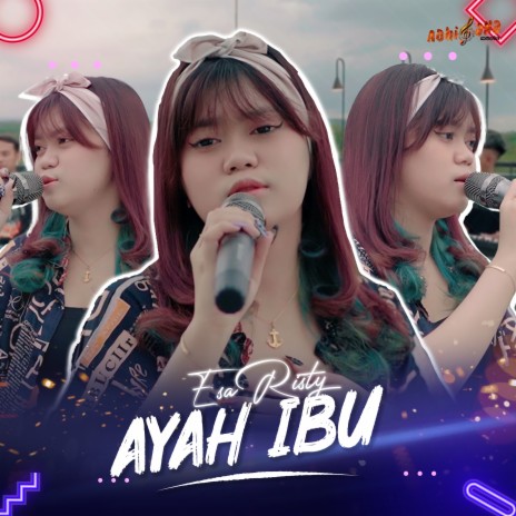 Ayah Ibu | Boomplay Music