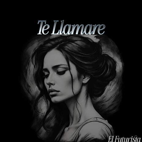 te llamare | Boomplay Music