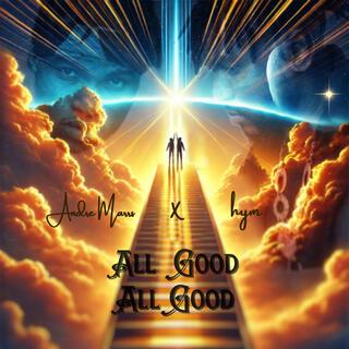 All Good All Good