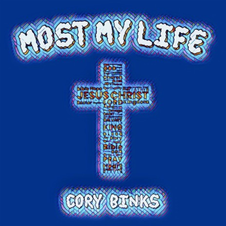 most my life | Boomplay Music