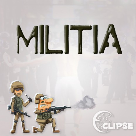 Militia 🅴 | Boomplay Music