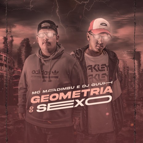 Geometria do Sexo ft. Dj Guuh | Boomplay Music