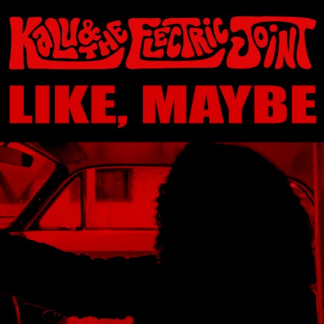 Like, Maybe | Boomplay Music