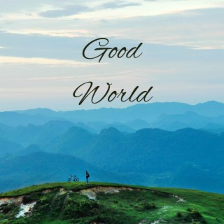 Good World