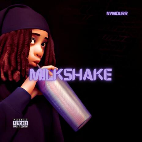 milkshake | Boomplay Music