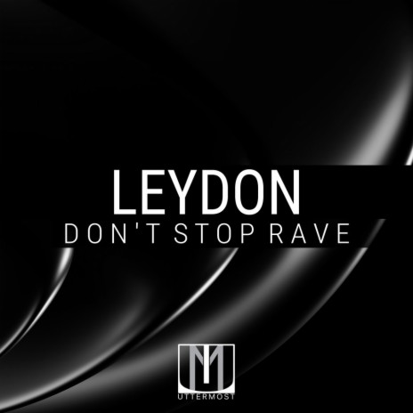 Don't Stop Rave (Radio Mix) | Boomplay Music