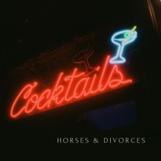 Horses & Divorces