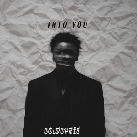 Into You | Boomplay Music