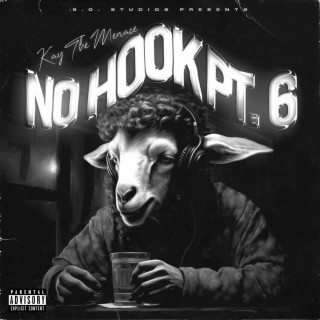 No Hook, Pt. 6 lyrics | Boomplay Music