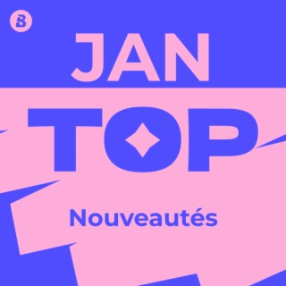 Top Nouveautés Janvier 2025