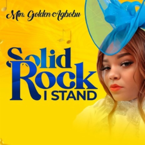 Solid Rock I Stand | Boomplay Music