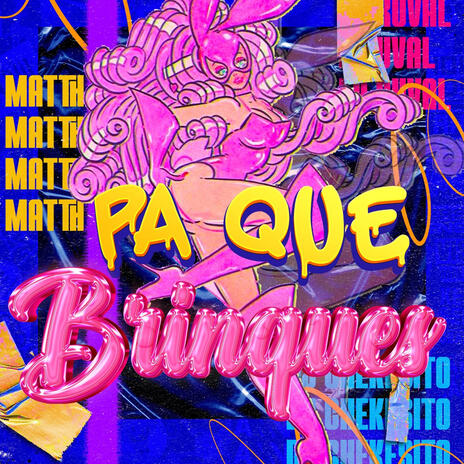 Pa que brinques ft. Dj Chekesito & La Ruval | Boomplay Music