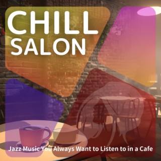 Jazz Music You Always Want to Listen to in a Cafe