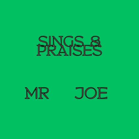 Sings & Praises | Boomplay Music