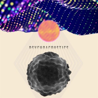 Psychoacoustics