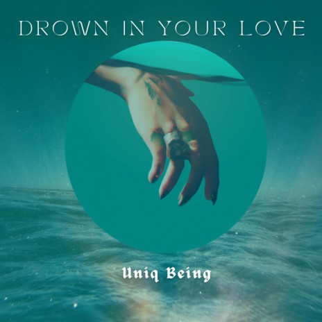 Drown In Your Love