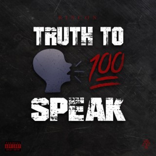 Truth To Speak lyrics | Boomplay Music