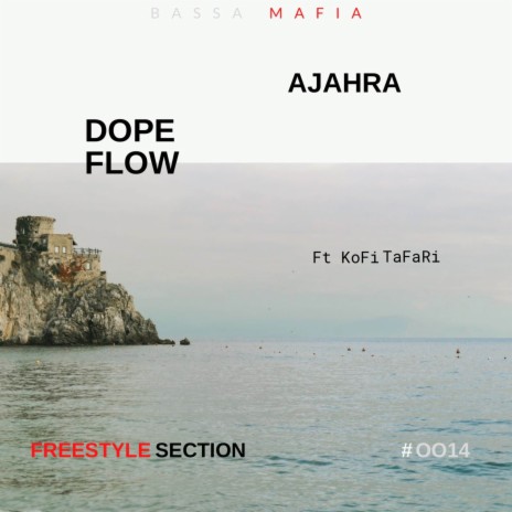 Dope Flow ft. Kofi Tafari