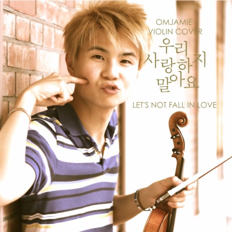 Let's Not Fall In Love (Violin Cover) | Boomplay Music