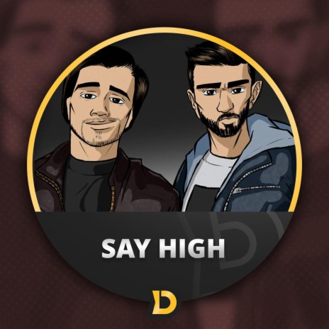 Say High | Boomplay Music