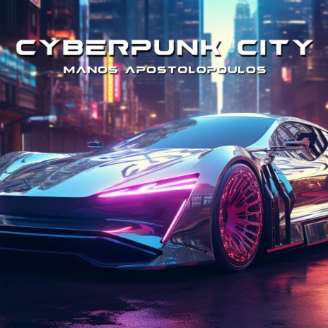 Cyberpunk City | Boomplay Music
