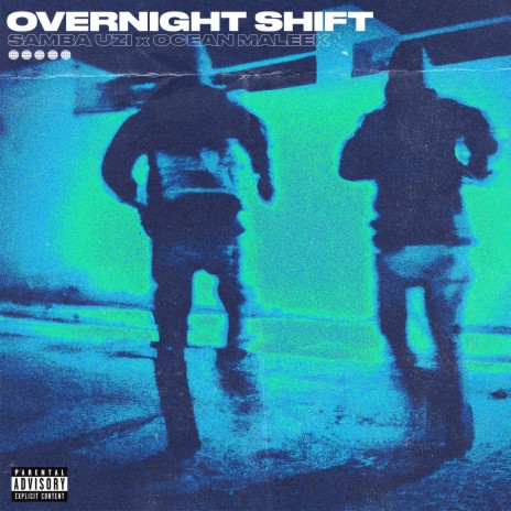 Overnight Shift ft. Ocean maleek | Boomplay Music