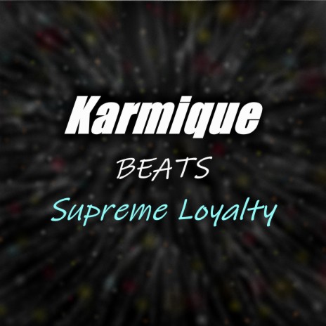 Supreme Loyalty