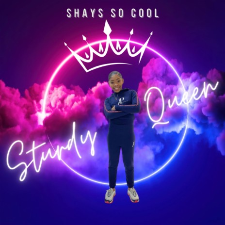 Sturdy Queen | Boomplay Music