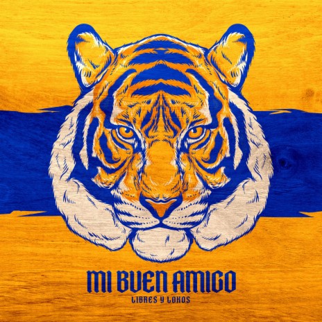 Mi Buen Amigo (2023) | Boomplay Music