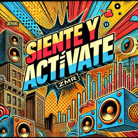 Siente Y Activate | Boomplay Music