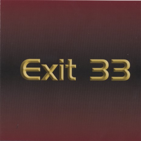 Follow Me To Exit 33 | Boomplay Music